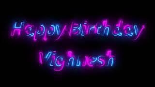 Happy Birthday Vighnesh