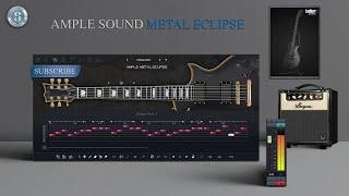 AMPLE SOUND METAL ECLIPSE - ALL PRESETS