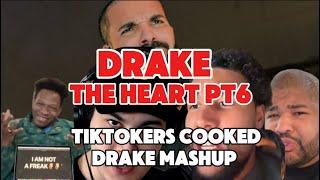 DRAKE | THE HEART PT6 | TIKTOKERS ROAST DRAKE COMPILATION