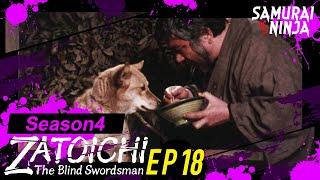 ZATOICHI: The Blind Swordsman Season 4 Full Episode 18 | SAMURAI VS NINJA | English Sub