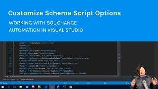 Customize Schema Scripting in SQL Change Automation in Visual Studio