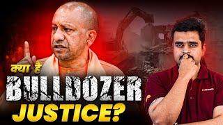 Bulldozer Justice Explained | Supreme Court on Bulldozer Action