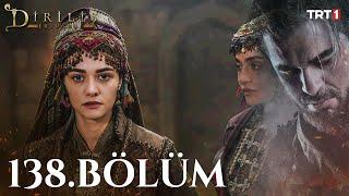 Diriliş Ertuğrul 138. Bölüm