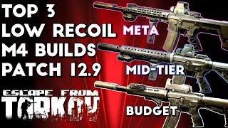 Top 3 Low Recoil M4A1 Builds ; Patch 12.9 - Escape From Tarkov