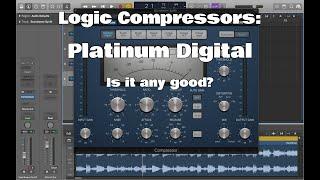 Logic Compressors: Platinum Digital - How To Use It