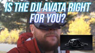 Is the DJI Avata FPV Drone right for you?
