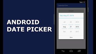 ANDROID DATE PICKER