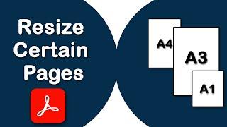 How to resize certain pages in a PDF using Adobe Acrobat Pro DC