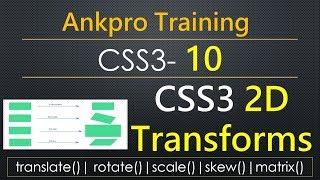 CSS3 10 - CSS3 2D Transforms | translate() | rotate() | scale() | skew() | matrix() | CSS transform