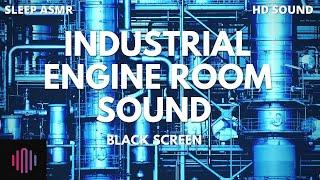 Industrial Engine Room / Factory ambience sound for sleeping  / 10 hours