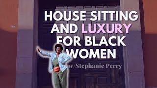 Black Women House Sitters Convince You to Start!