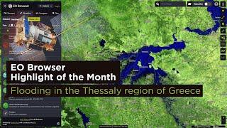 EO Browser Highlight of the Month – September 2023: Flooding in the Thessaly region of Greece