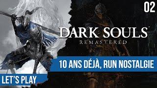 Dark Souls : pour les 10 ans, je refais le jeu pour le plaisir - 02