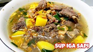 RESEP SUP IGA SAPI YANG KUAHNYA GURIH BANGET