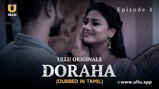 Do-Raha | Dubbed In Tamil | Episode - 01 | Streaming Now | Subscribe Ullu App Now