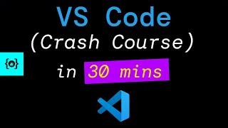 Visual Studio Code Crash Course 