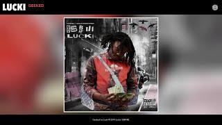 Lucki - Geeked (Audio)