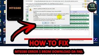 How To Solve SP Flash Tools  MT6580 ERROR S_BROM_DOWNLOAD_DA_FAIL (2004)