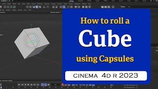 How to roll a cube using Cinema 4D 2023  @MaxonVFX