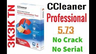 CCleaner Professional 5.73 Full Version No Crack No Serial 2020