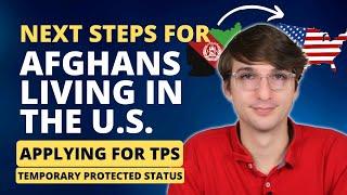 Applying for TPS (Temporary Protected Status) | Next Steps for Afghans in the U.S.