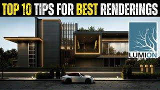 10 Tips for Lumion best Renderings | Lumion Rendering Tips