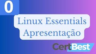 Bem-vindo ao curso Linux Essentials - Todos os dias vou publicar uma aula nova de linux!