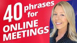 40 English Phrases You Need for Online Meetings