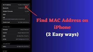 How to Find MAC Address on iPhone(2 Easy ways)