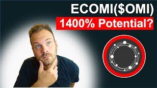 Ecomi ($OMI) Token explained | 1400% Potential