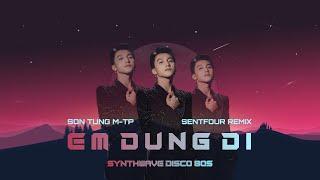 (Synthwave Disco 80s) Em Đừng Đi - Sơn Tùng M-TP | Prod. by SenTfour