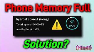 Android Phone internal Storage Full Solution ?