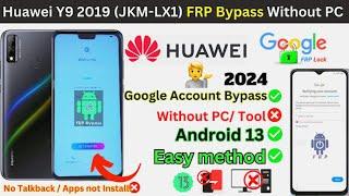 Huawei Y9 2019 JKM LX1 FRP Bypass 2024  Google Account Remove FRP Unlock Without PC