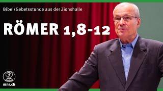 Römer 1,8-12 | Thomas Lieth