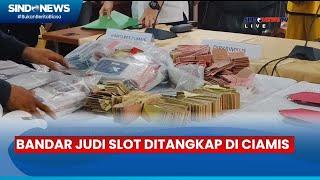 Bandar Judi Slot Ditangkap di Ciamis, 3 Tahun Beraksi Raup Rp356 Miliar - Sindo Sore 28/06