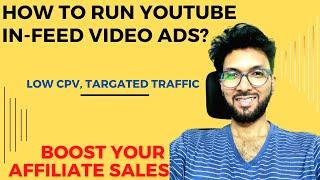 How to run YouTube In-feed video ads?