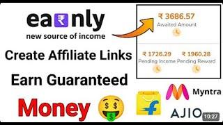 Earnly Affiliate Marketing Paise Kaise Kamaye | Flipkart Affiliate Account Create | Earnly Website