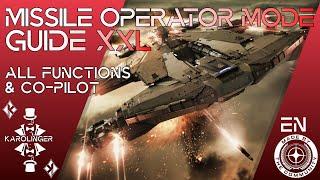 Star Citizen Guide [4K] 3.14 Missile Operator Mode XXL | All functions & co-pilot mode