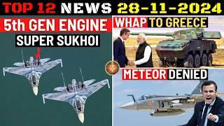 Indian Defence Updates : 5th Gen Engine For Su-30,WhAP to Greece,Meteor Missile Denied,K4 SLBM Test