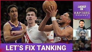 Toronto Raptors get SPANKED by Phoenix Suns | Fixing the NBA's tanking dilemma