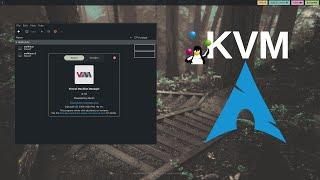 How to install a KVM on Arch Linux (using QEMU and virt-manager)