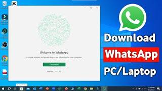 How to Install WhatsApp On Windows 10  (Laptop or PC)