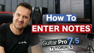 Learn Guitar Pro 7.5: Enter Notes