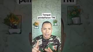 Tempat Pendaftaran TNI