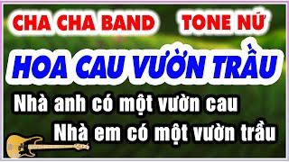 Karaoke HOA CAU VƯỜN TRẦU Tone Nữ - Cha Cha Band KORG 9669