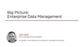 Course Preview: Big Picture: Enterprise Data Management