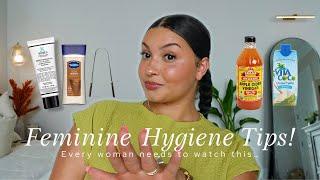 10 FEMININE HYGIENE TIPS EVERY WOMAN NEEDS TO KNOW| smell fresh all day + glowy skin & oral hygiene