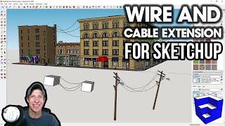 WIRES AND CABLES in SketchUp - Wire Tool Extension