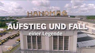 Hanomag - Aufstieg und Fall einer Legende