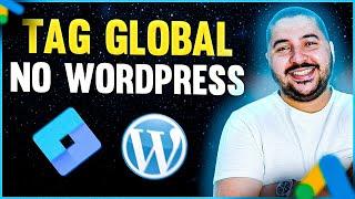 Como instalar a TAG GLOBAL do Google Ads no WordPress (Passo a Passo 2023)